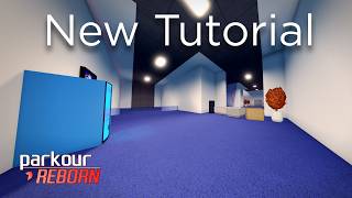 New Tutorial Walkthrough | Parkour Reborn 1.6