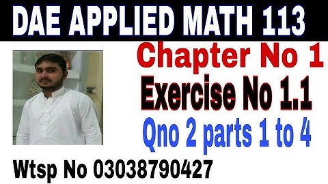 DAE math 113 1st year || applied mathematics 113 ||chapter no 1|| Exercise no 1.1||question no 2