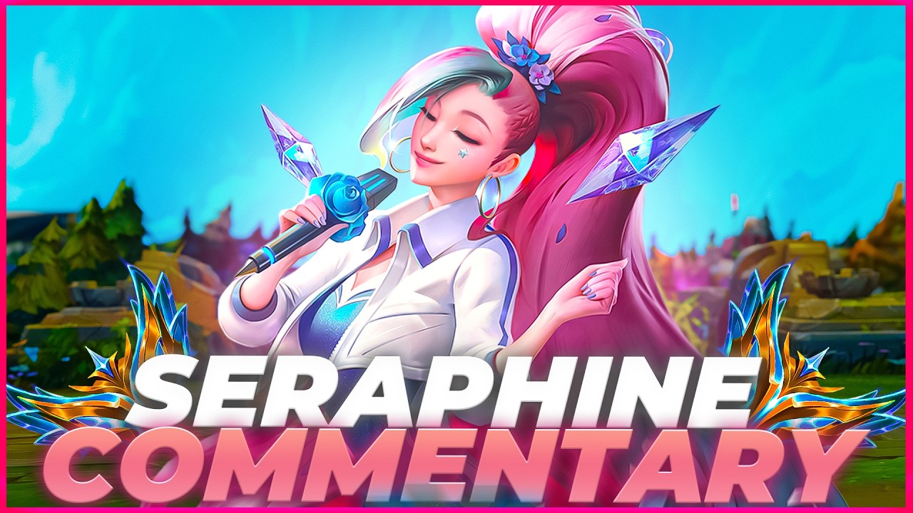 Seraphine is the best enchanter right now — here’s why
