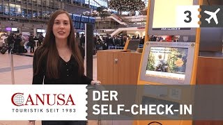 CANUSA erklärt: Self-Check-In am Flughafen | CANUSA