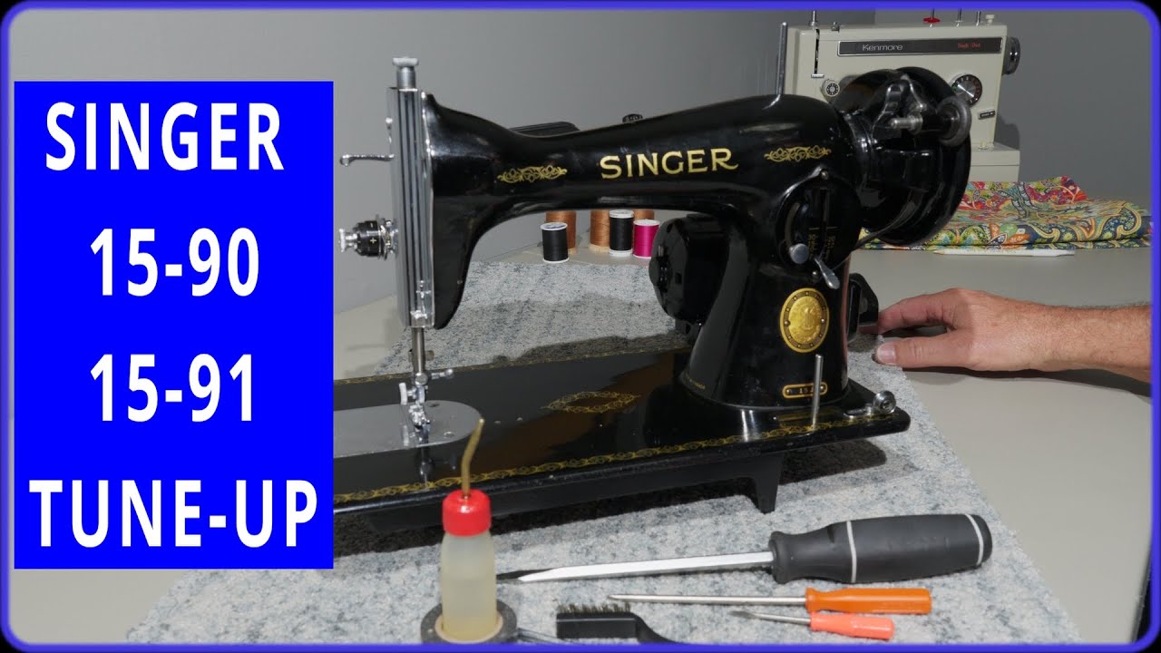 How to tune-up & clean a SINGER MODEL 15 Sewing Machines 15-91, 15-90 in 4K