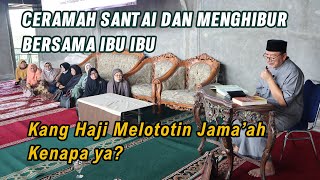 Ibu Ibu Majelis Ta'lim dipelototin KHAS :-D Pengajian bersama Ibu Ibu Majelis T'a'lim Al Qudwah