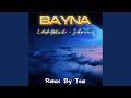 باينة BAYNA RemixCha3bi باينة BAYNA RemixCha3bi