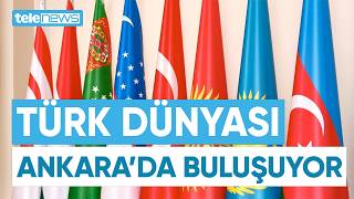 Türk Dünyası 29 Ekimde Ankarada Buluşuyor Telenews Tv
