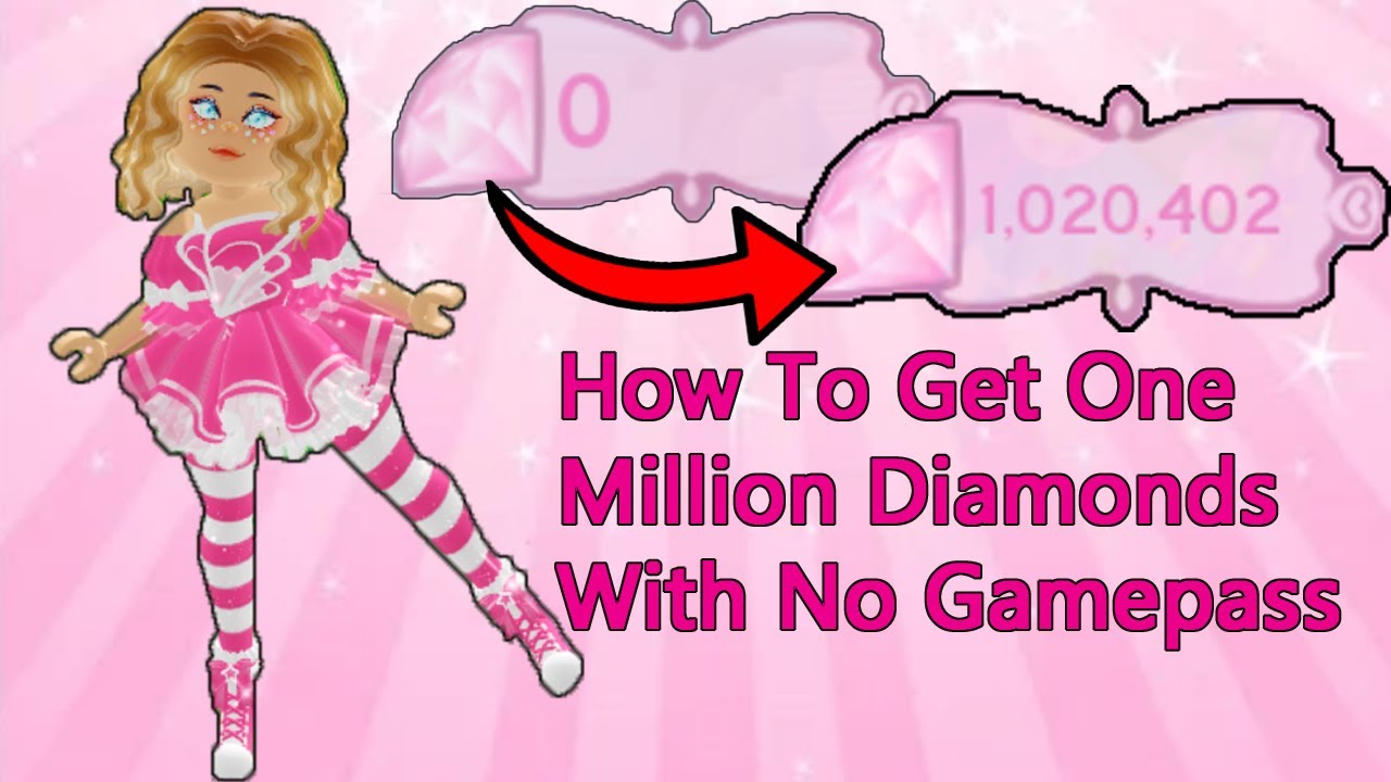 How To Get One Million Diamonds With No Gamepass In Royale High Youtube - 1 million robux game pass free