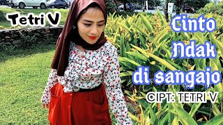 LAGU REMIX MINANG/CINTO NDAK DI SANGAJO/VOC;TETRI V/CIPT:TETRI V