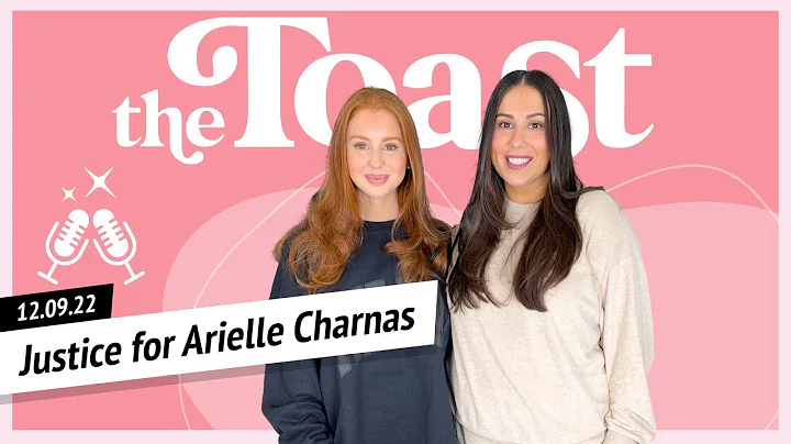 Justice For Arielle Charnas: The Toast, Friday, De...