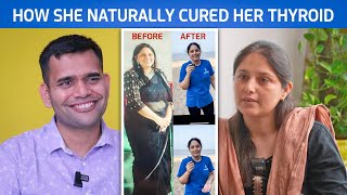 How She Naturally Cured Her Thyroid - Dr. Vivek Joshi