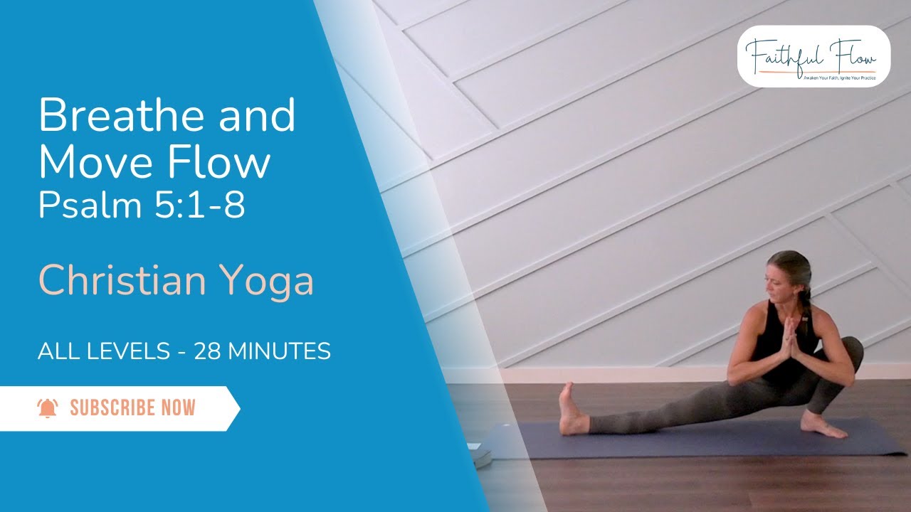 christian-breath-prayer-yoga-psalm-5-1-8-breathe-and-move-flow-all