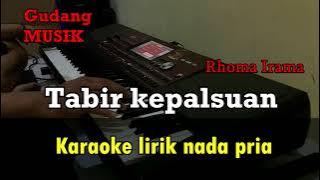 Tabir kepalsuan_Rhoma irama// Karaoke lirik Nada pria