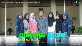 Download Lagu Pokoke Melu #AIC Cinema Margoyoso 082335567632 MP3 Download Lagu Pokoke Melu #AIC Cinema Margoyoso 082335567632 MP3