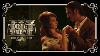 Edgar Allan Poe's Murder Mystery Dinner Party Ch. 3: The Purloined Letter