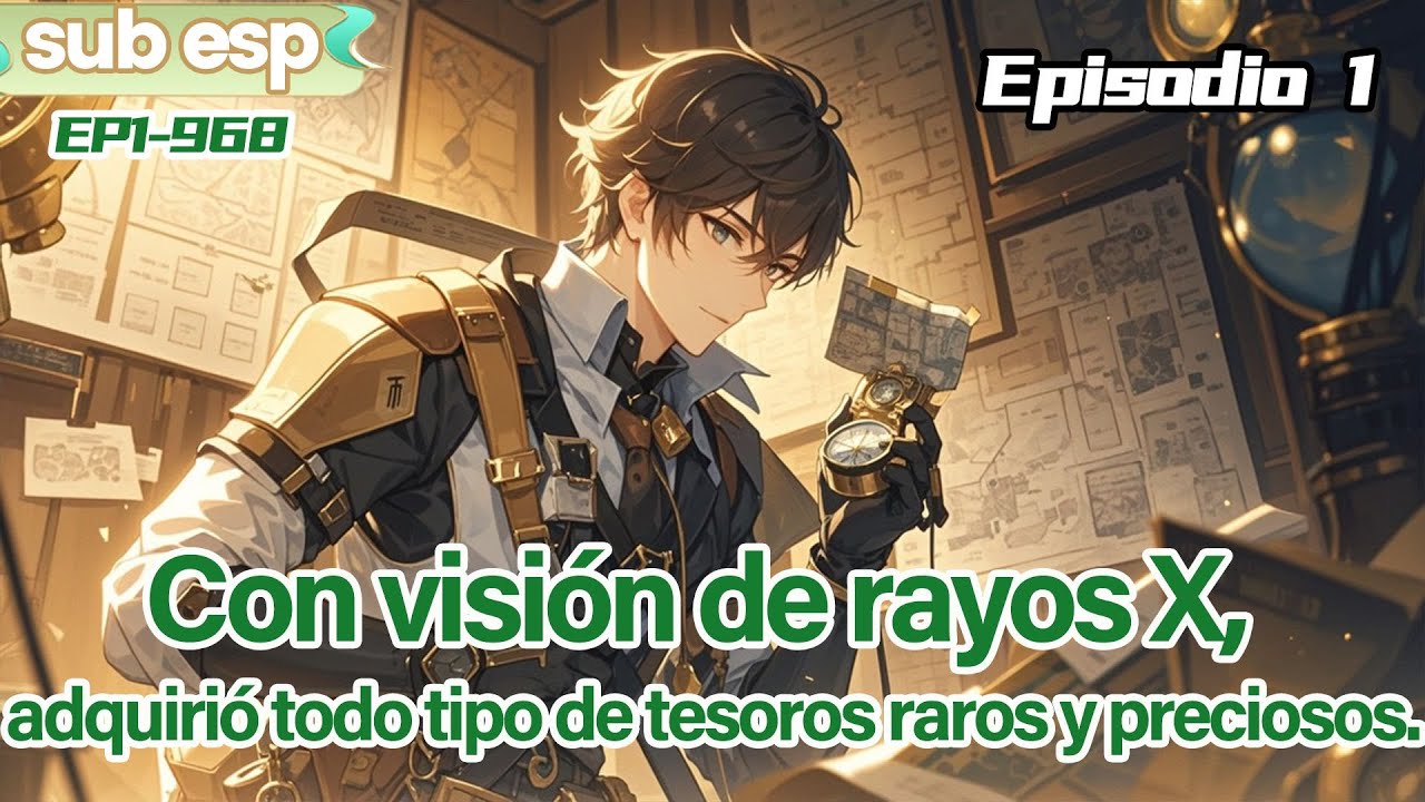 Con visión de rayos X, adquirió todo tipo de tesoros raros y preciosos.【1 of 2】