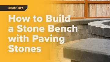How to Build Stone Seating Benches on a Paver Patio