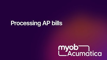 MYOB Acumatica - Processing AP bills
