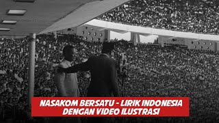 Lagu Nasakom bersatu (Lirik Indonesia dan English Subtitle)