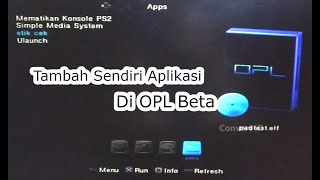 Cara Menambah Aplikasi OPL PS2