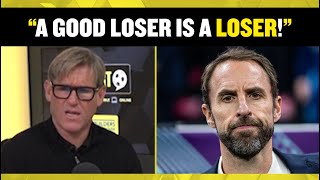 Simon Jordan labels Gareth Southgate as a loser after being knocked out of the World Cup! 🔥