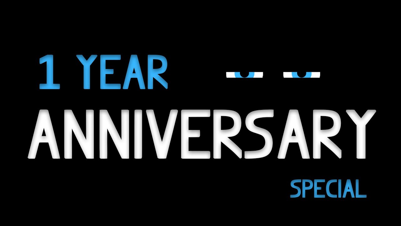 1 YEAR ANNIVERSARY SPECIAL - YouTube