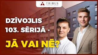 103. SĒRIJAS DZĪVOKĻI RĪGĀ – VAI TIE VĒL IR LABS PIRKUMS | #202 DOMĀJAMĀ DAĻA
