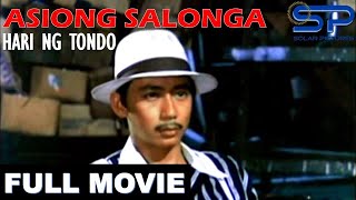 ASIONG SALONGA: HARI NG TONDO 1950 | Full Movie | Action w/ Jeorge Estregan