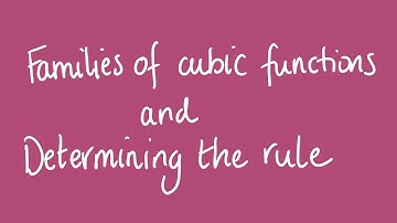 Families of cubic functions and determining the rule | Unit 1 and 2 VCE Maths Methods