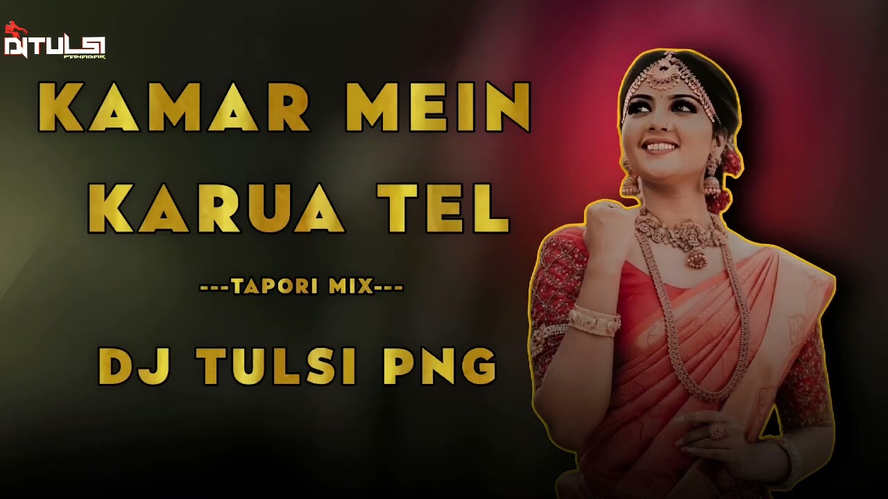 Kamar Mein Karua Tel Hard Bass Remix Bay Dj Tulsi Png