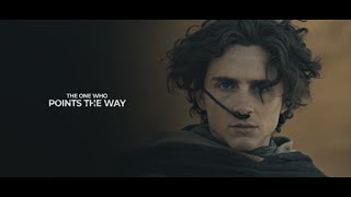 Paul Muad'dib Atreides | THE ONE WHO POINTS THE WAY (Dune: Part Two)