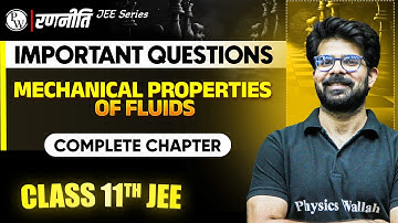 रणनीति 2025: Mechanical Properties of Fluids | IMPORTANT QUESTIONS⚡️| Class 11th JEE