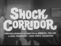 SHOCK CORRIDOR (1963)