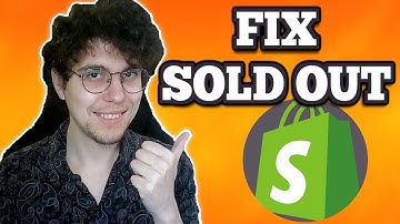 How To Fix Shopify Sold Out Product