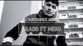 Brado Ft Mero - Kafa Leyla (DJ Maydonoz Remix) Resimi