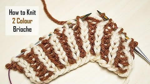How to Knit: 2-Colour Brioche Stitch | Knitting Pattern | Cosy & Reversible | Slow Demo