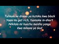 BURUKLYN BOYZ - DREAM YA KUTOKA KWA BLOCK LYRICS