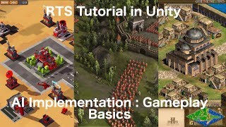Real Time Strategy in Unity - AI Implementation : Gameplay Basics Guide