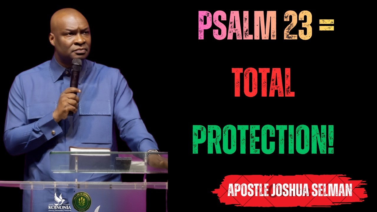 DON’T START YOUR DAY WITHOUT THIS PSALM 23 PRAYER | Apostle Joshua Selman