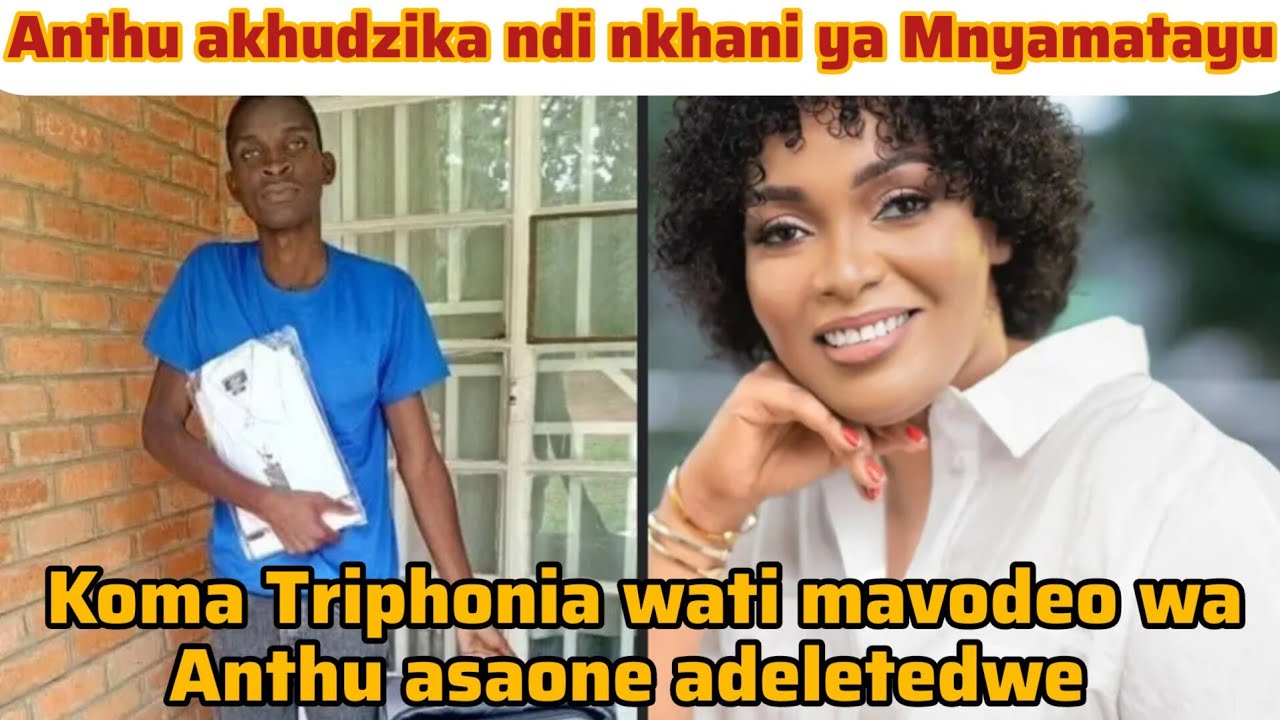 Triphonia Mpinganjira wati ma video awa mudilite sakufuna mbiri yake iyipe koma mwanva za uyu?