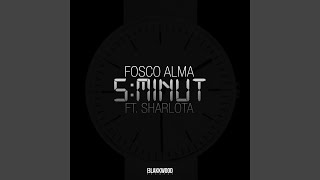 5 Minut (feat. Sharlota)