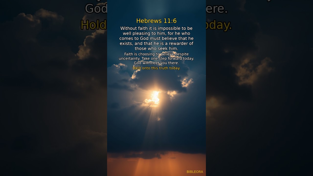 📖 HOLY BIBLE: Strengthen Your Faith | Hebrews 11:6 #shorts