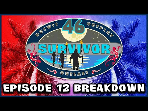 Survivor 46 Episode 12 Breakdown And Potential Winner Analysis