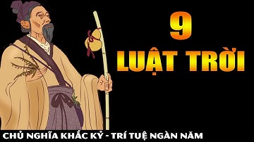 9 Luật Trời Bất Khả Phá Vỡ, Ai Hiểu Sớm Làm Chủ Cuộc Đời, Ai Đi Ngược Sẽ Mất Tất Cả, Khắc Kỷ 365