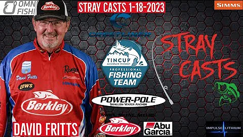 Stray Casts - 1-18-2023  - with Bassmaster Elite A...