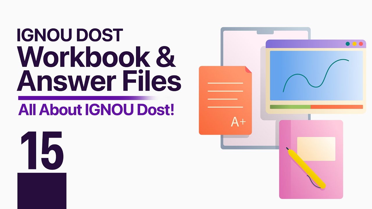 15 | Workbook & Answer Guidebooks | All About IGNOU Dost | India's No.1 ...