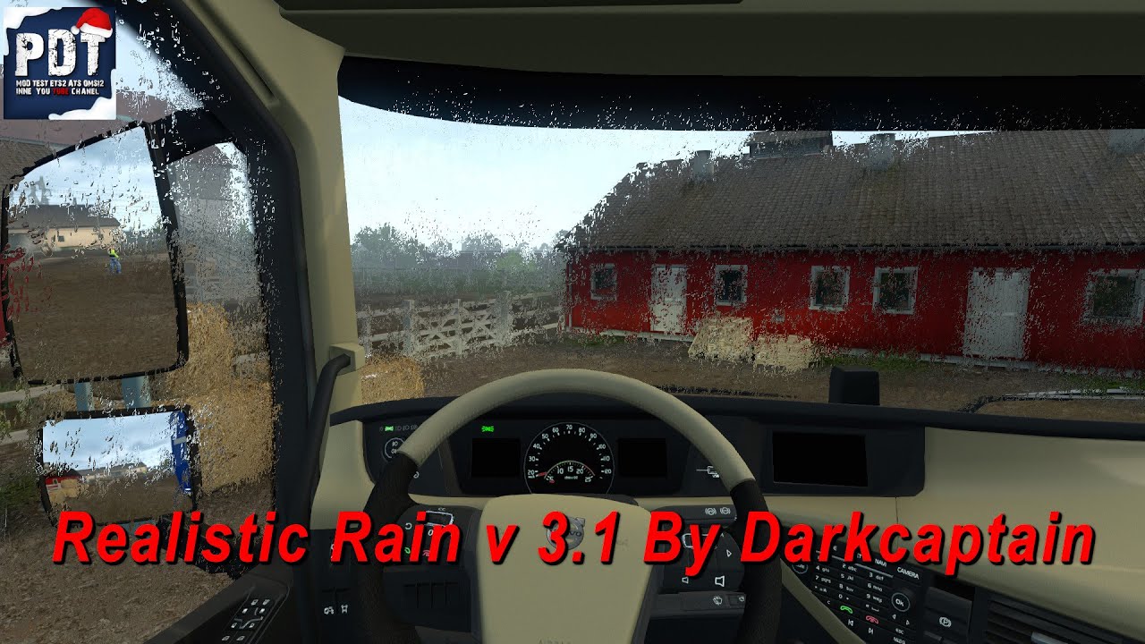 ✅[ETS2. V1.36]...PDT...Realistic Rain v 3.1 By Darkcaptain *Nice Mod*