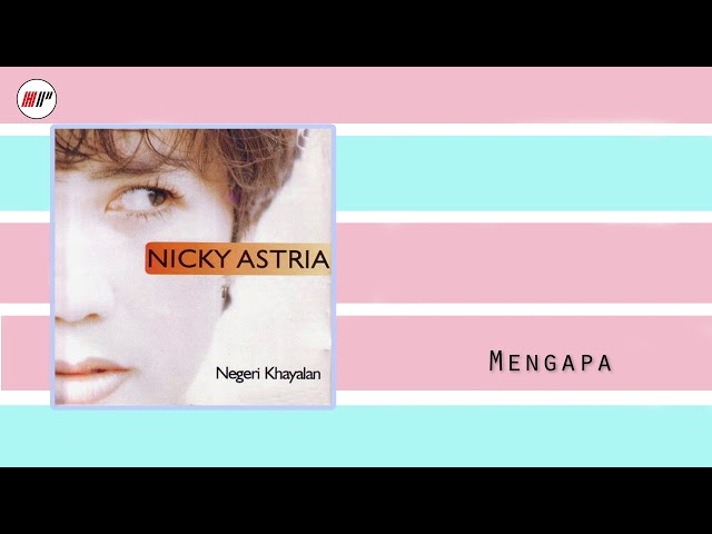 Nicky Astria - Mengapa (Official Audio) class=