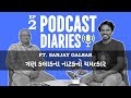 Podcast diaries ep 2 with sanjay galsar  om manglam singlem  jagat  siddtalks