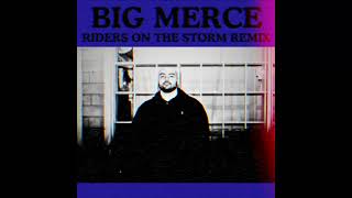 Riders on the Storm (Remix)