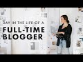 Day in the Life of a 23-Year-Old Full Time Blogger