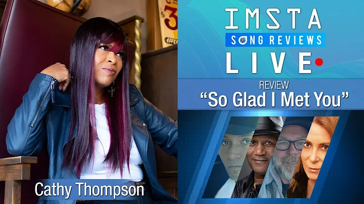 IMSTA Song Reviews LIVE - Ep 6 | Clip: "So Glad I Met You" by Castella  (Cathy Thompson)