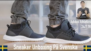 Sneaker Unboxing På Svenska - Adidas Athletics 24/7 TR - Mr Stoltz 2018